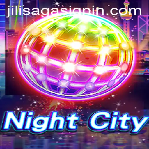 Exploring NightCity: A Deep Dive into JILISAGA SIGNIN and Game Mechanics